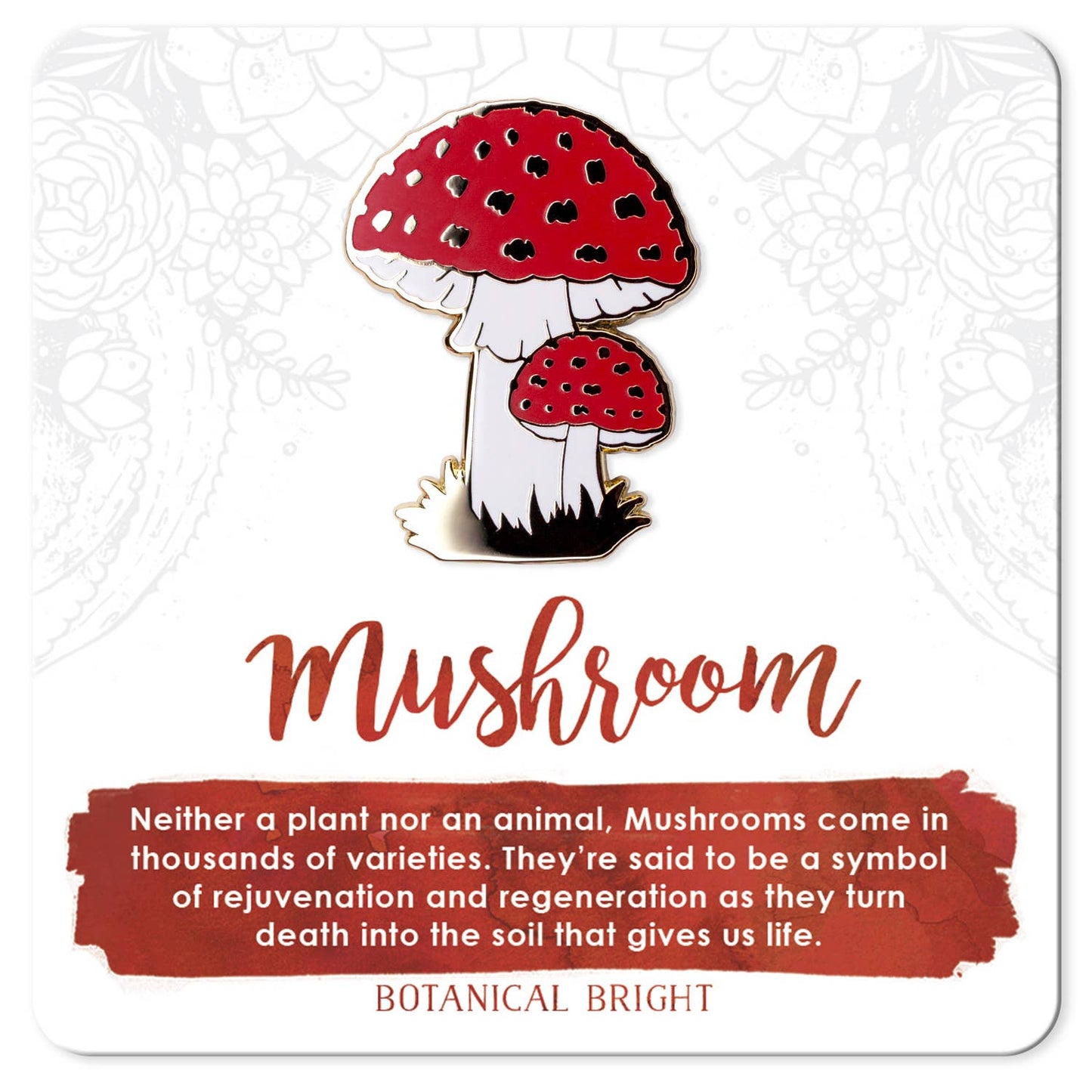 Mushroom Enamel Pin