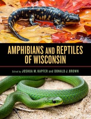Amphibians and Reptiles of Wisconsin